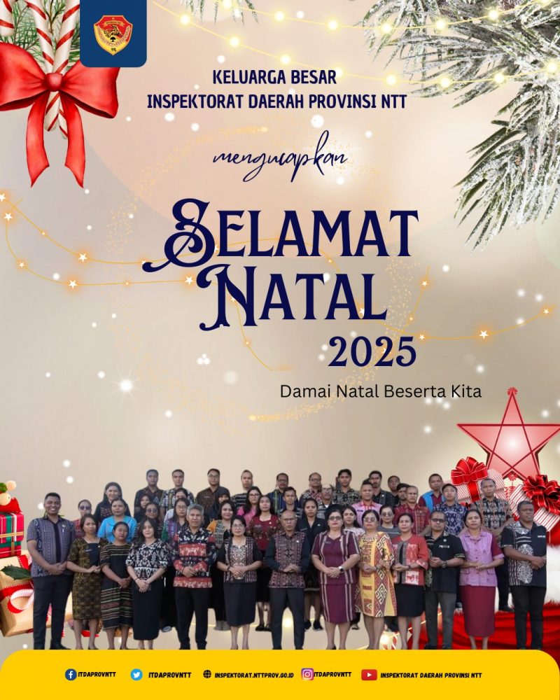 Keluarga Besar Inspektorat Daerah Provinsi NTT mengucapkan Selamat Natal 2025 Damai Natal Beserta Kita
